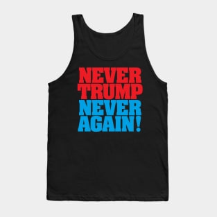 Never Trump Never Again! Tank Top